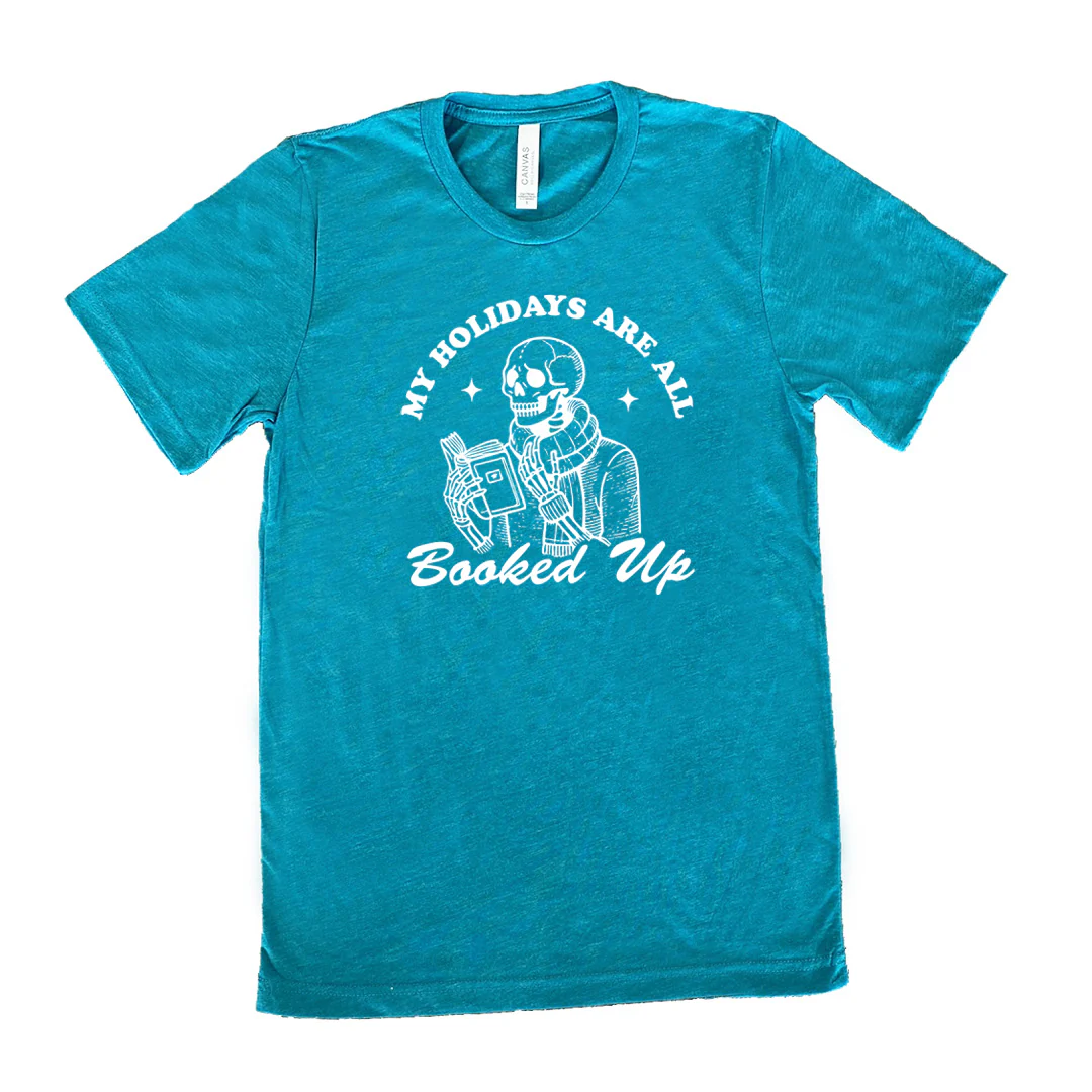 My Holidays Are All Booked Up Shirt Unisex - Image 9