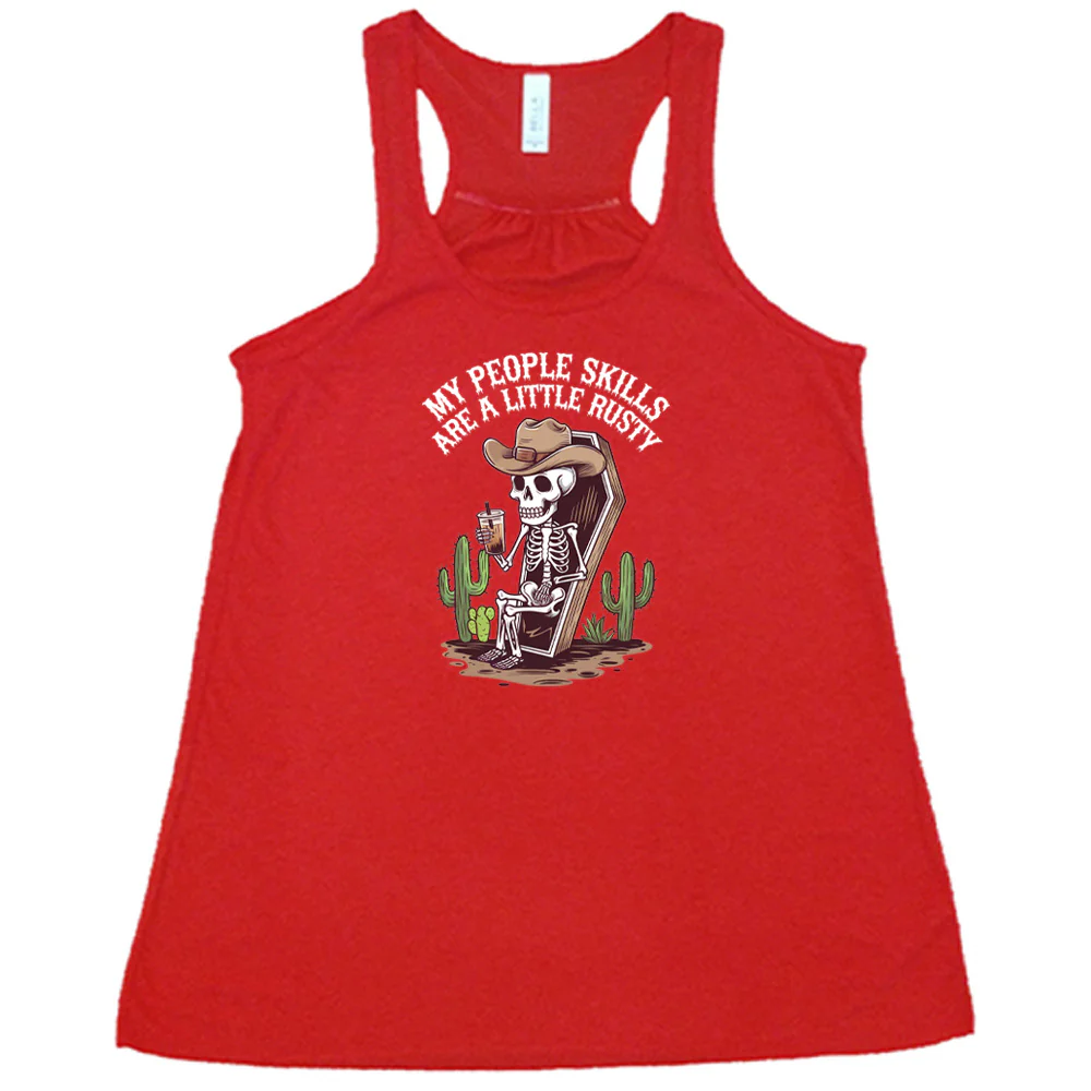 My People Skills Are A Little Rusty Shirt - Image 2