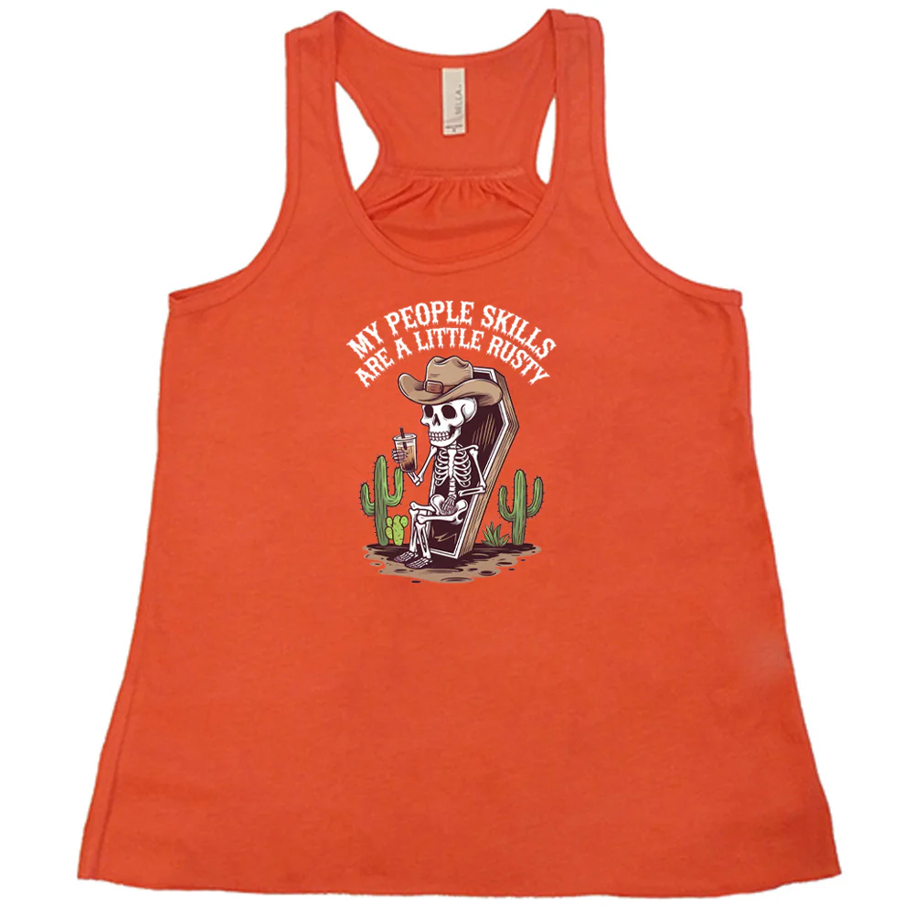 My People Skills Are A Little Rusty Shirt - Image 4