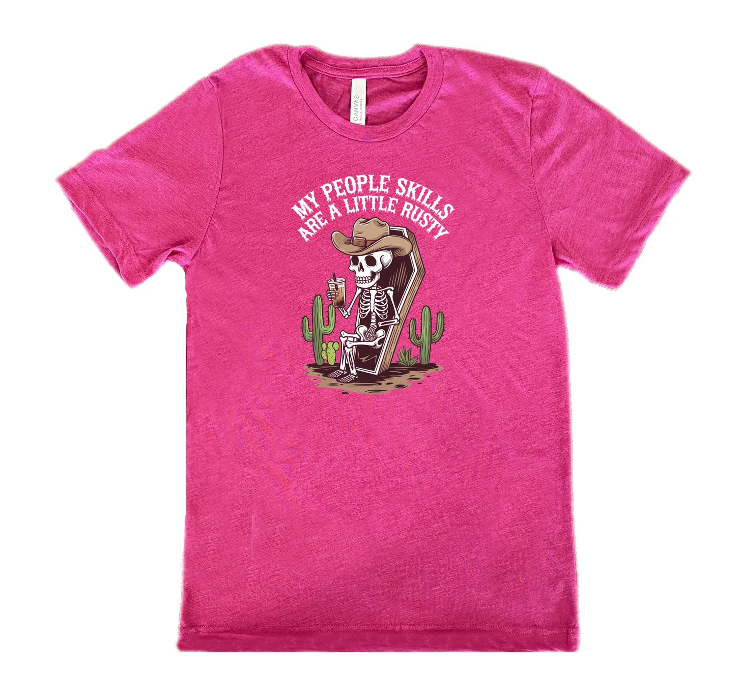 My People Skills Are A Little Rusty Shirt Unisex - Image 12