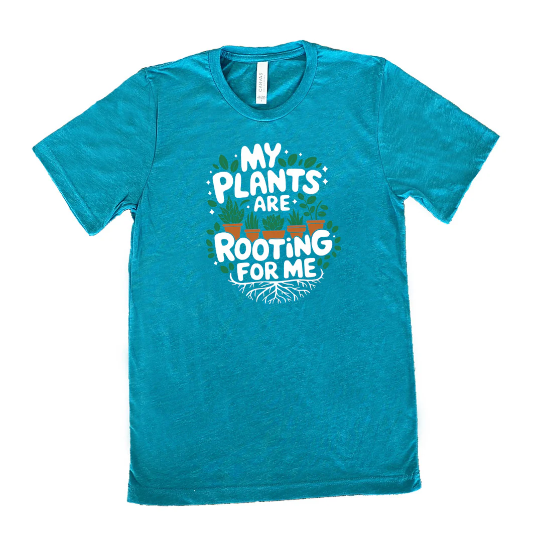 My Plants Are Rooting For Me Shirt Unisex - Image 11
