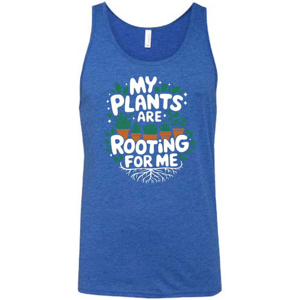My Plants Are Rooting For Me Shirt Unisex - Image 4