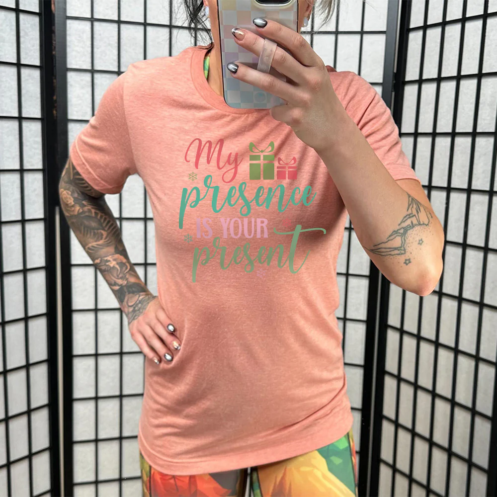 My Presence Is Your Present Shirt Unisex - Image 11