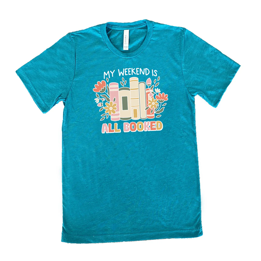My Weekend Is All Booked Shirt Unisex - Image 11