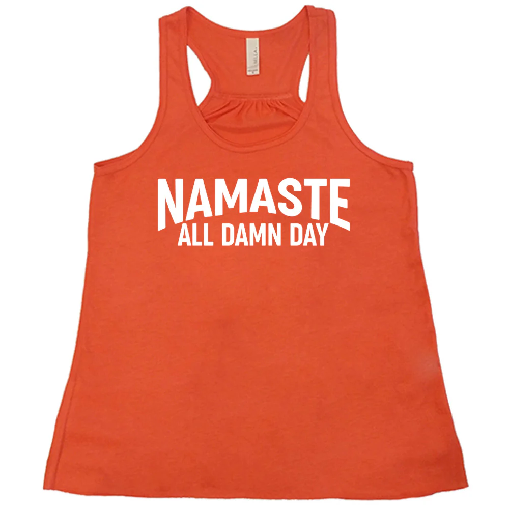 Namaste All Damn Day Shirt - Image 3