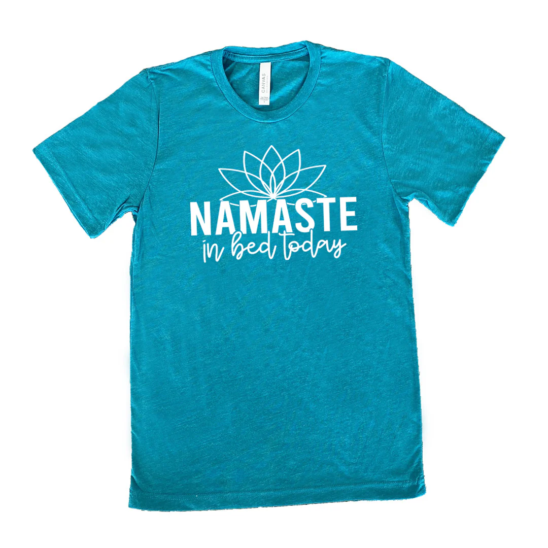 Namaste In Bed Today Shirt Unisex - Image 11