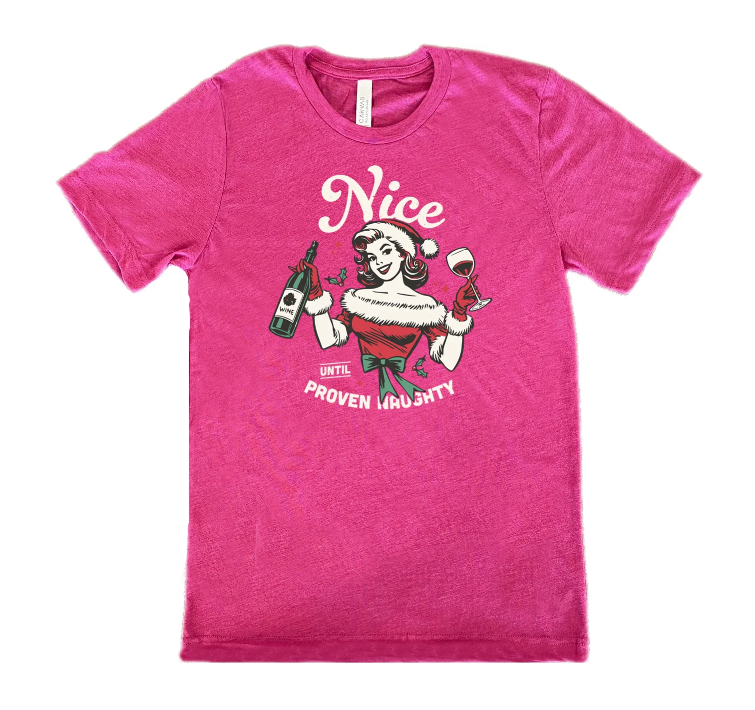 Nice Until Proven Naughty Shirt Unisex - Image 10