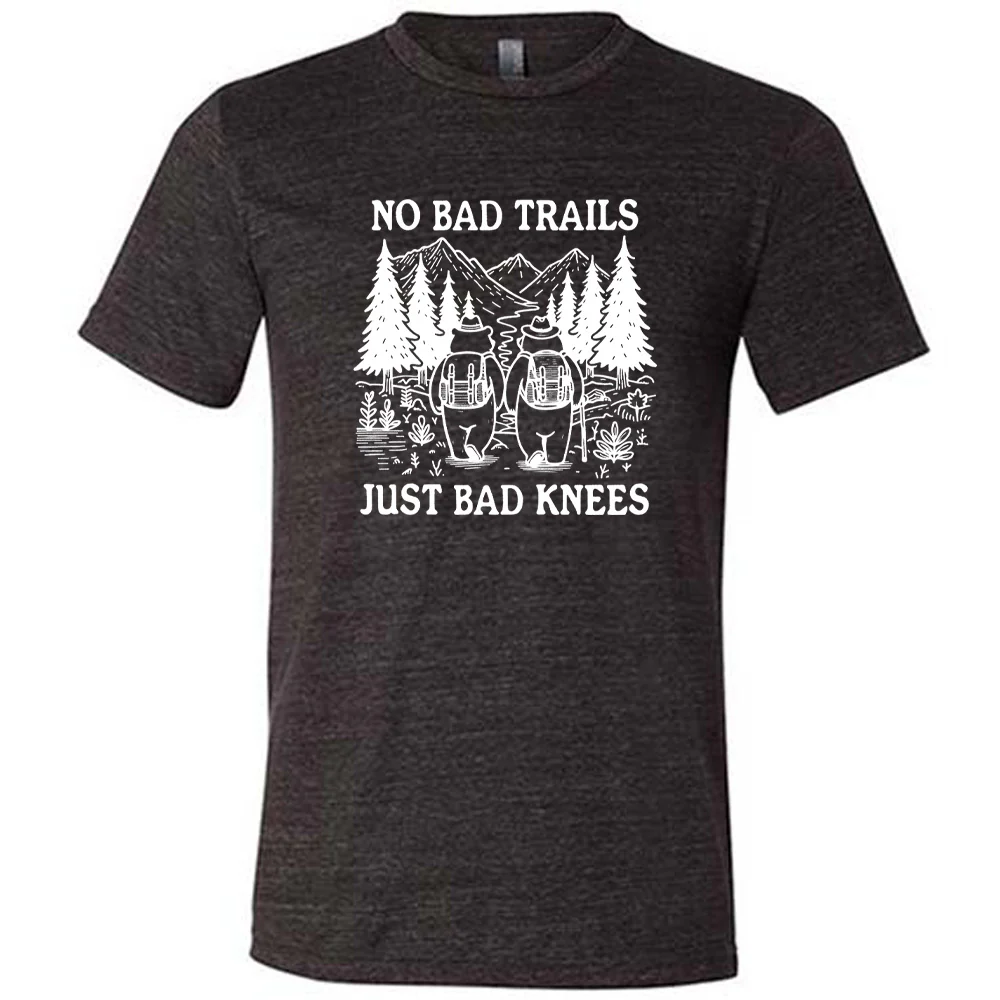 No Bad Trails Just Bad Knees Shirt Unisex