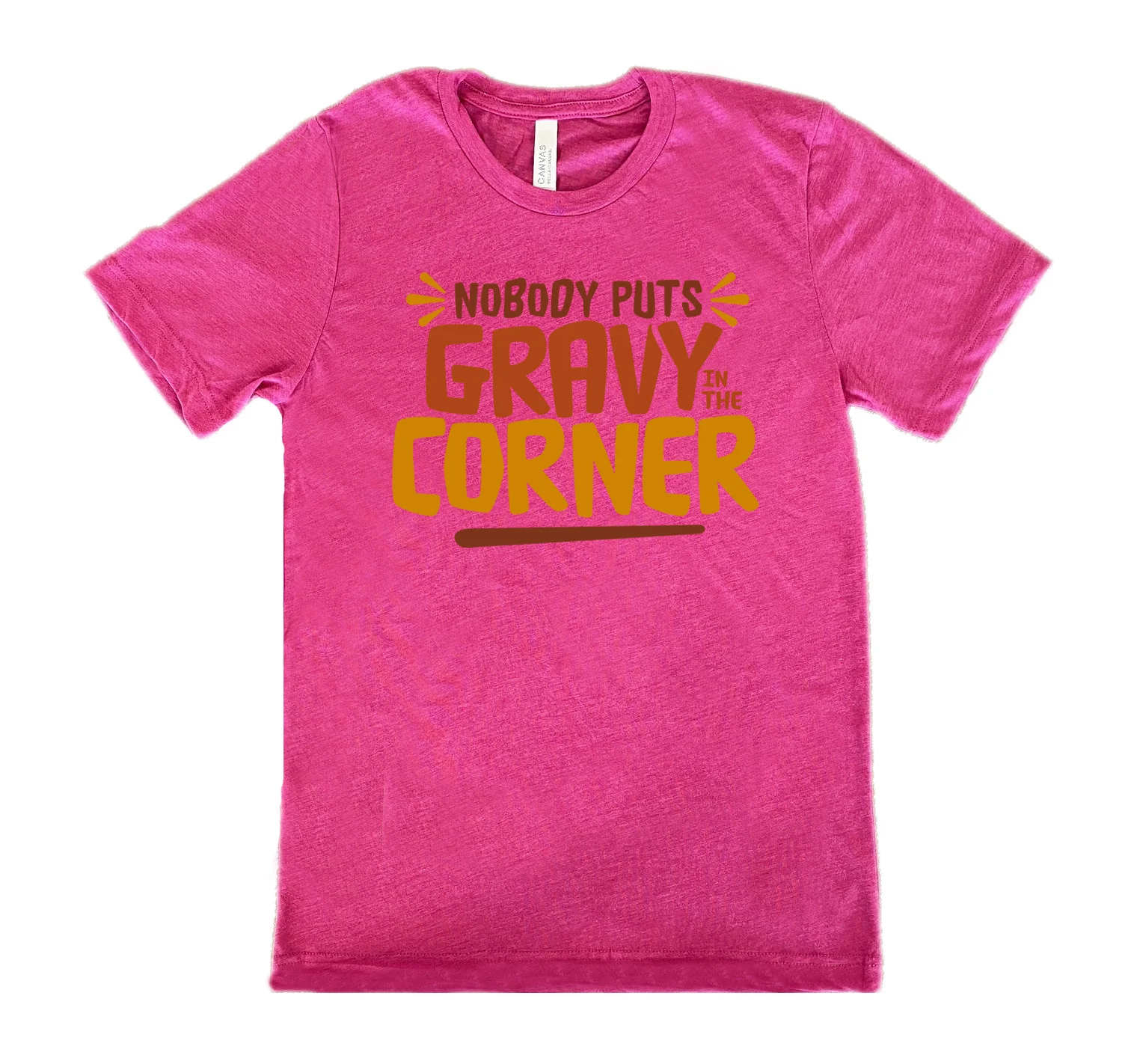 Nobody Puts Gravy In The Corner Shirt Unisex - Image 10