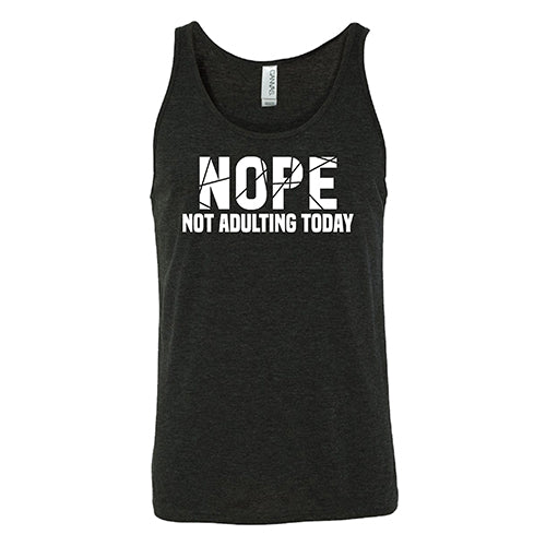 Nope, Not Adulting Today Shirt Unisex - Image 4