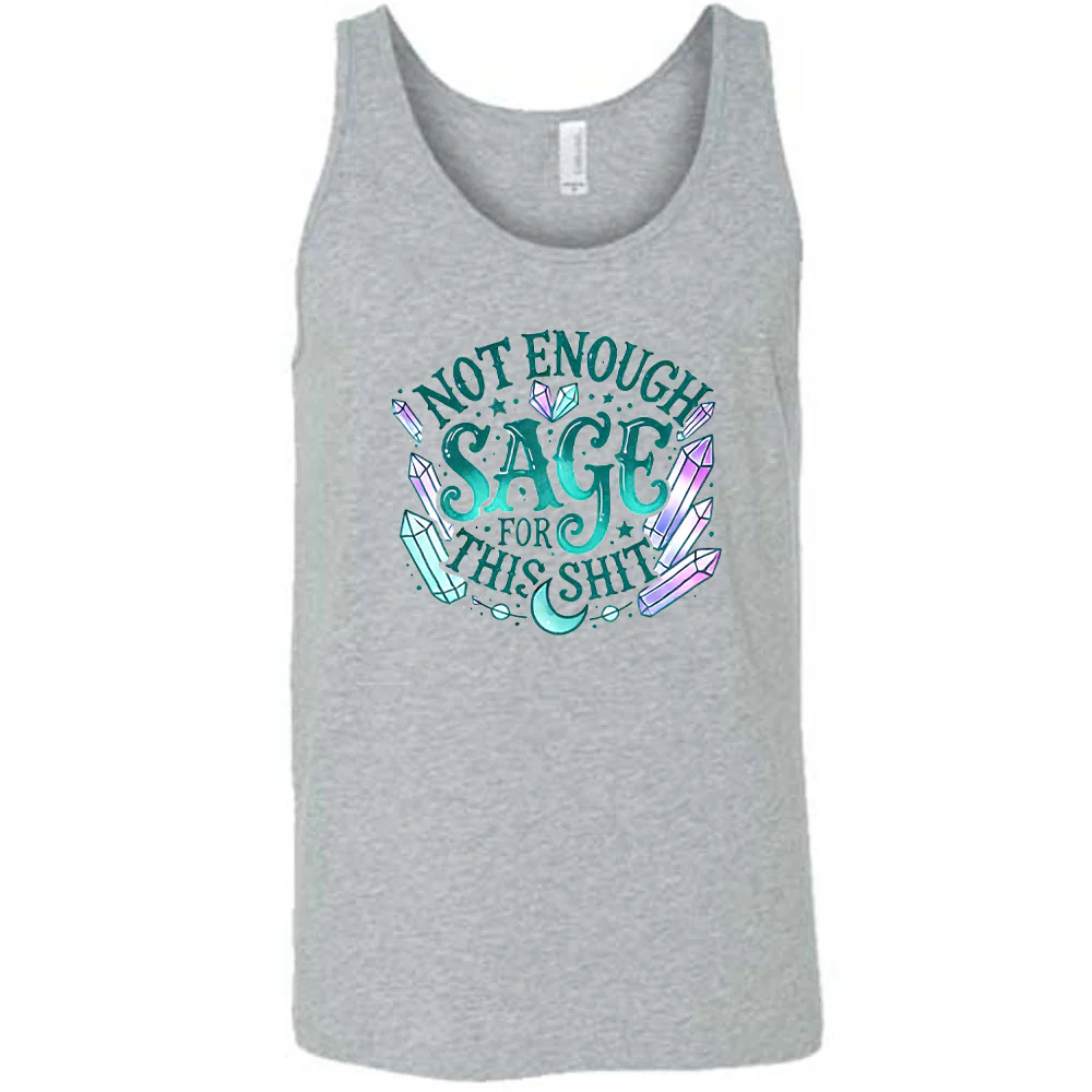 Not Enough Sage For This Shit - Crystals Shirt Unisex - Image 4
