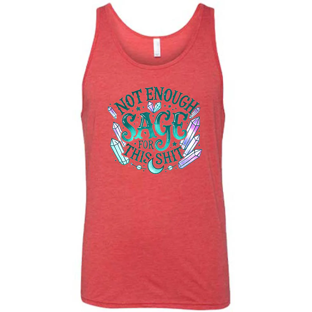 Not Enough Sage For This Shit - Crystals Shirt Unisex - Image 6