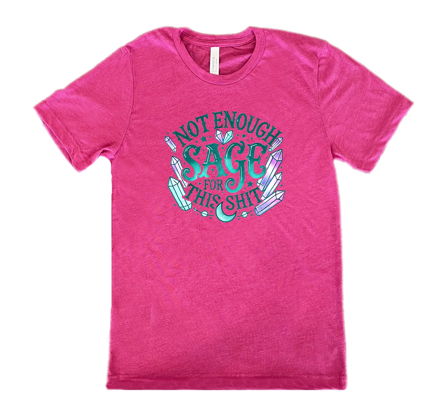 Not Enough Sage For This Shit - Crystals Shirt Unisex - Image 9