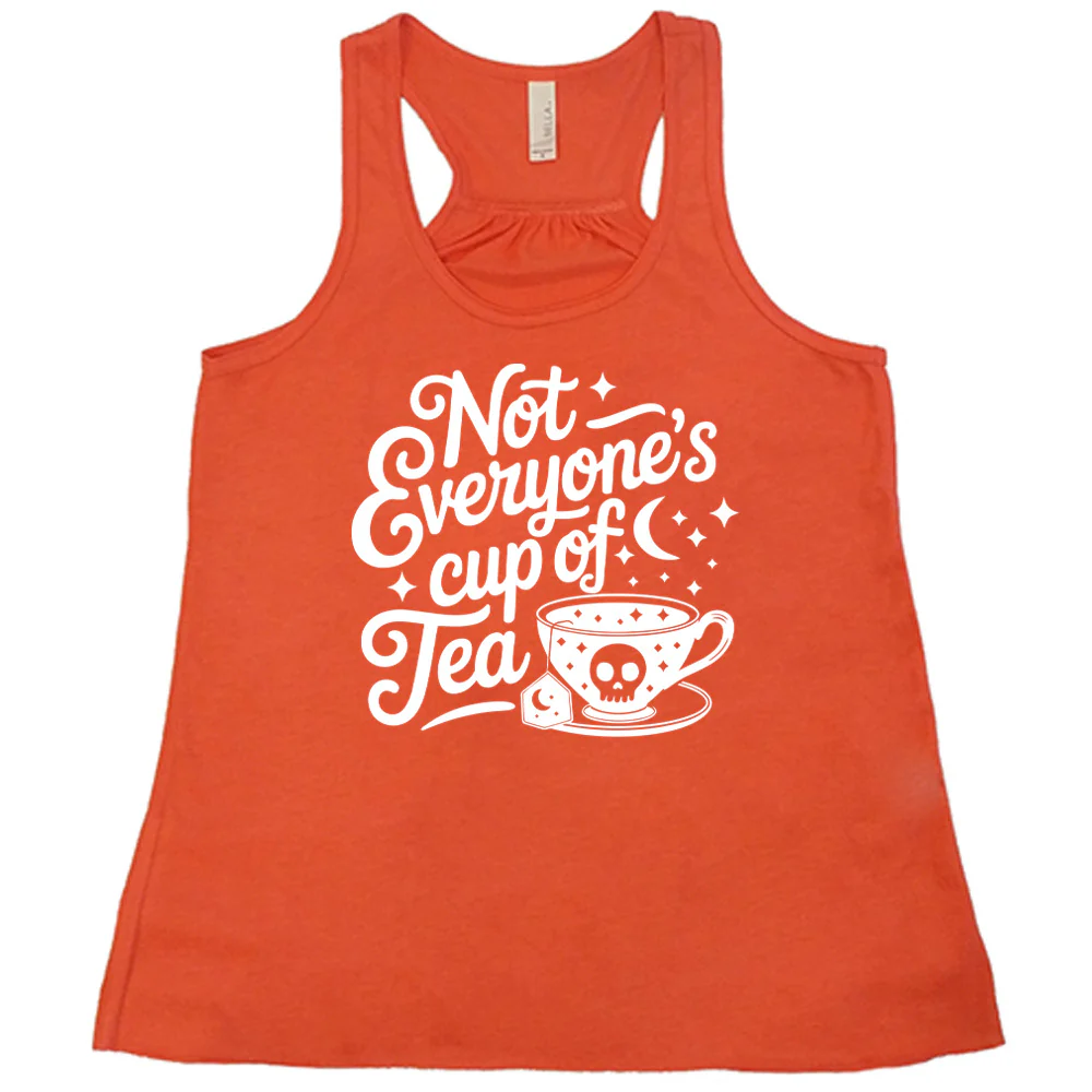 Not Everyone's Cup of Tea Shirt - Image 4