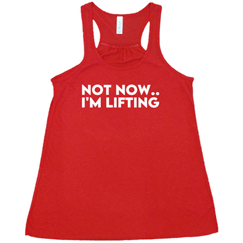 Not Now, I'm Lifting Shirt - Image 5