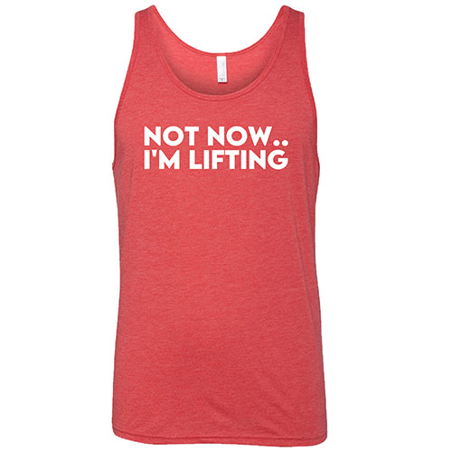Not Now, I'm Lifting Shirt Unisex - Image 2