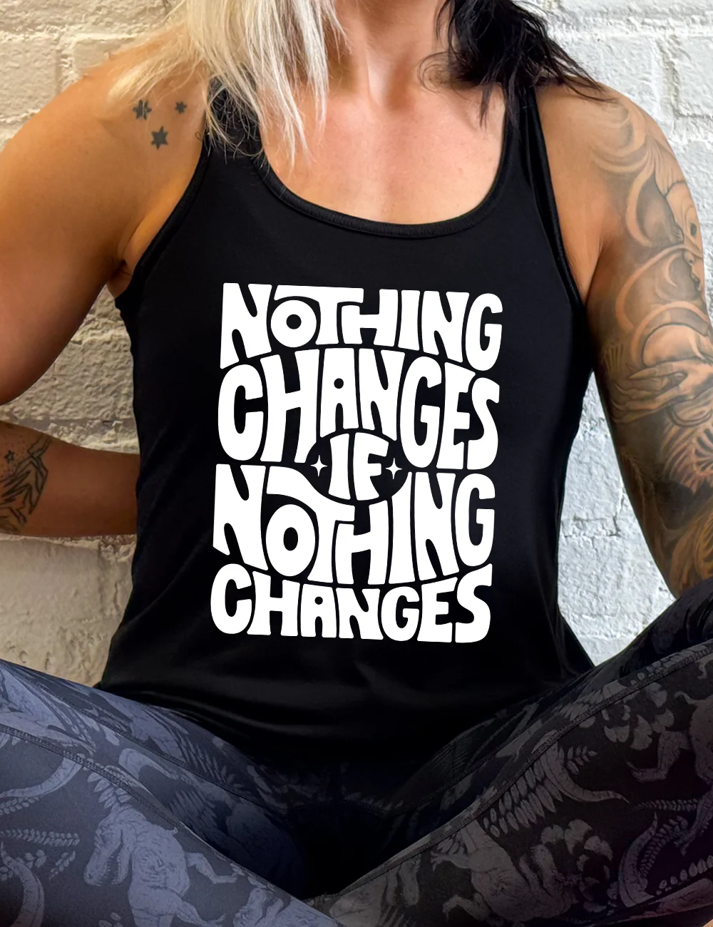 Nothing Changes If Nothing Changes Shirt