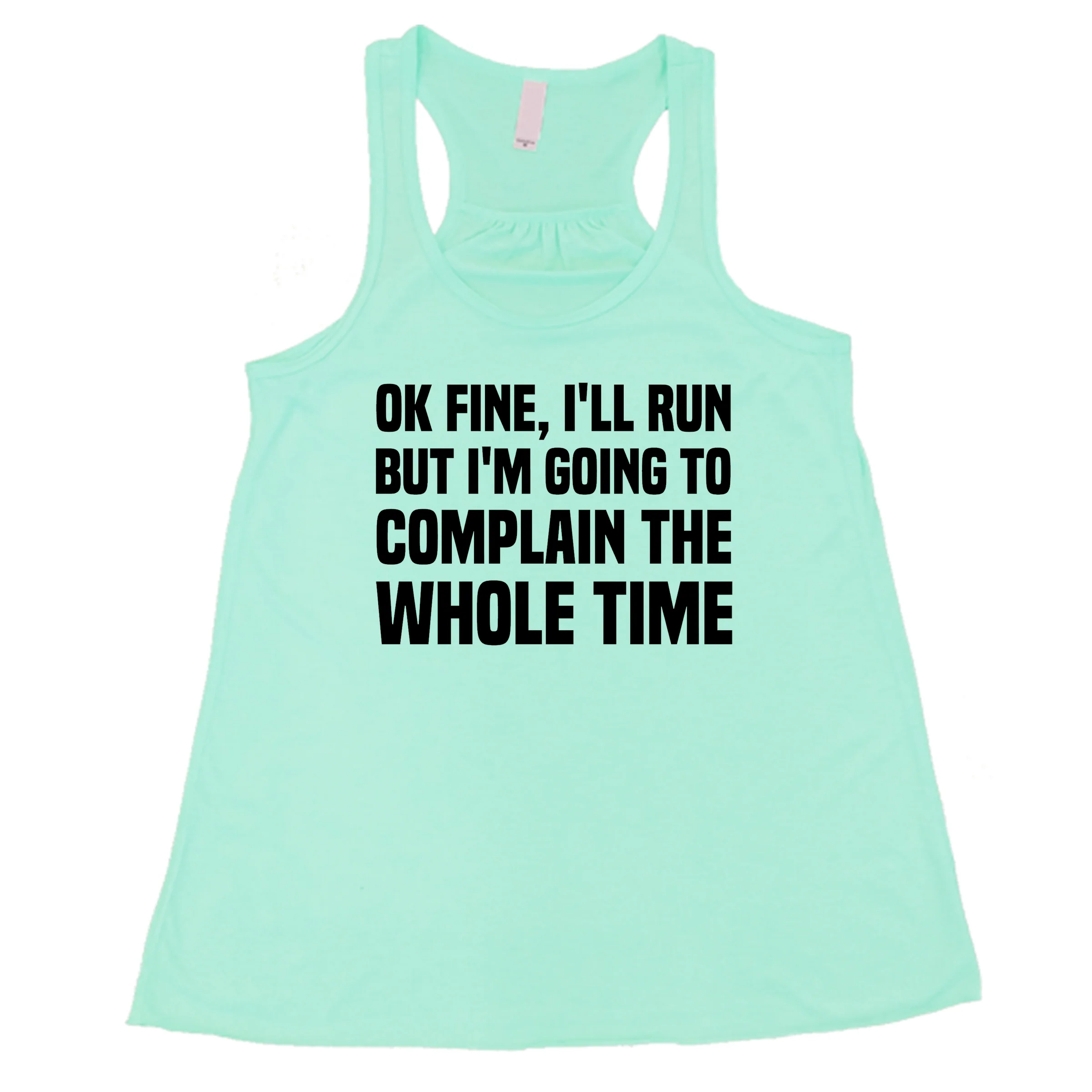 Ok Fine I'll Run But I'm Going To Complain The Whole Time Shirt - Image 2
