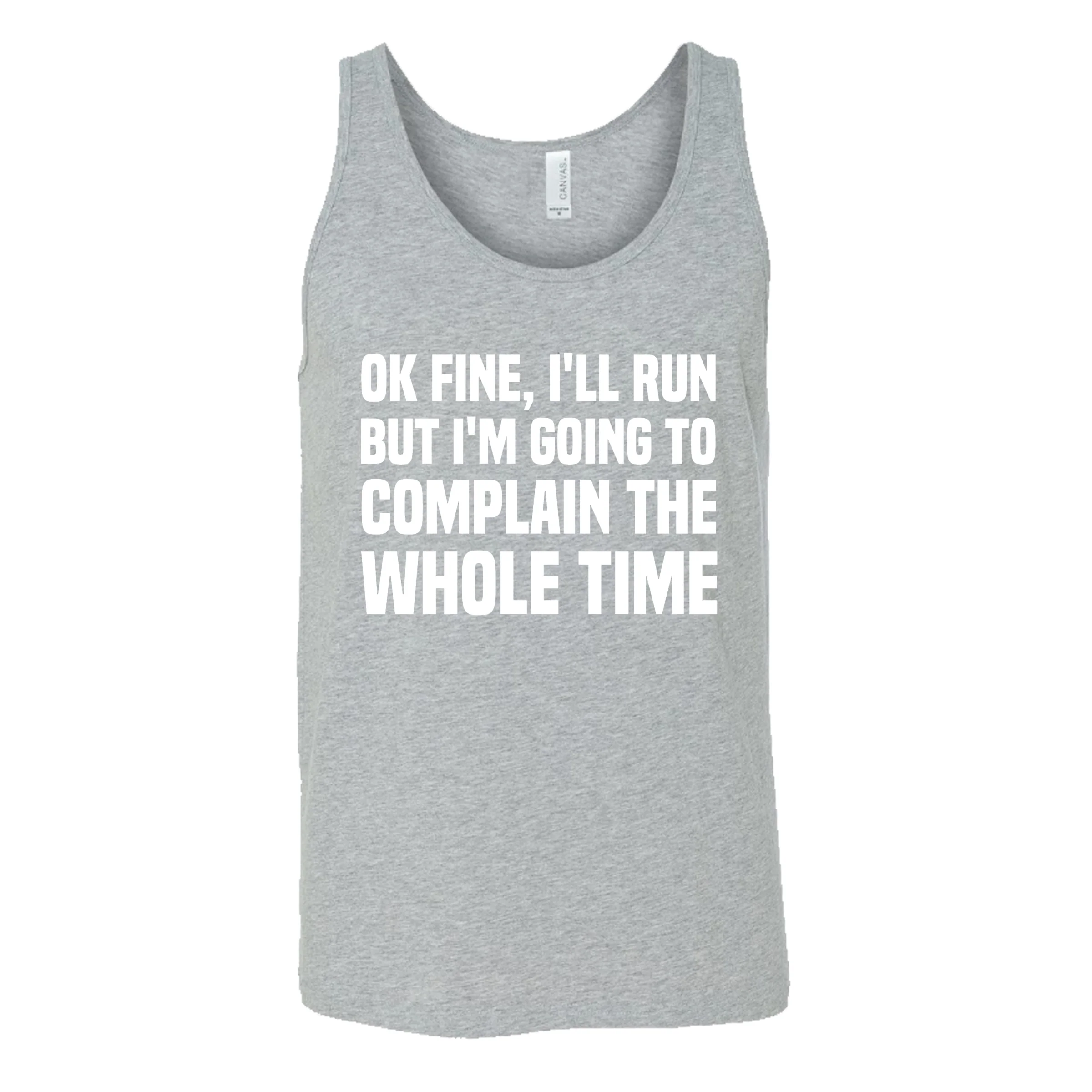 Ok Fine I'll Run But I'm Going To Complain The Whole Time Shirt Unisex - Image 8