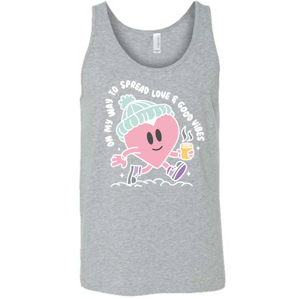 On My Way To Spread Love & Good Vibes Shirt Unisex - Image 8