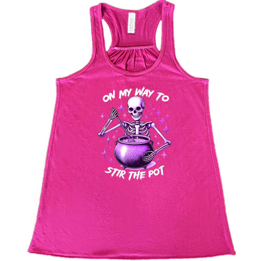 On My Way To Stir The Pot Shirt - Image 5