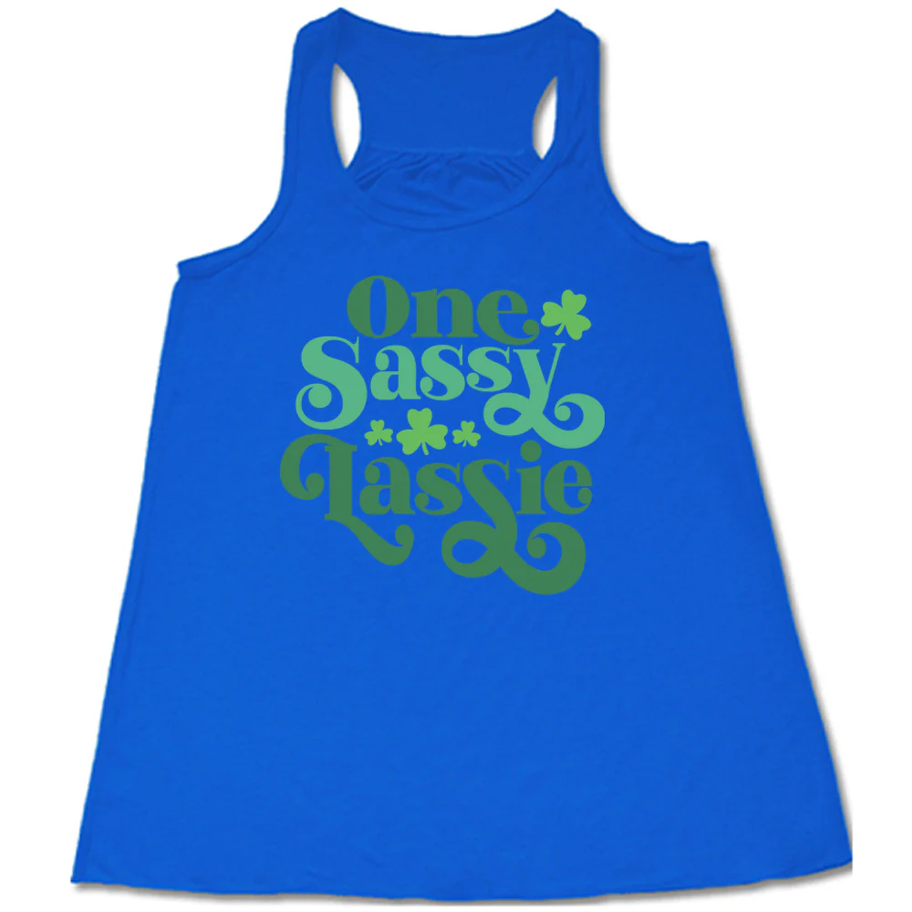 One Sassy Lassie Shirt - Image 3