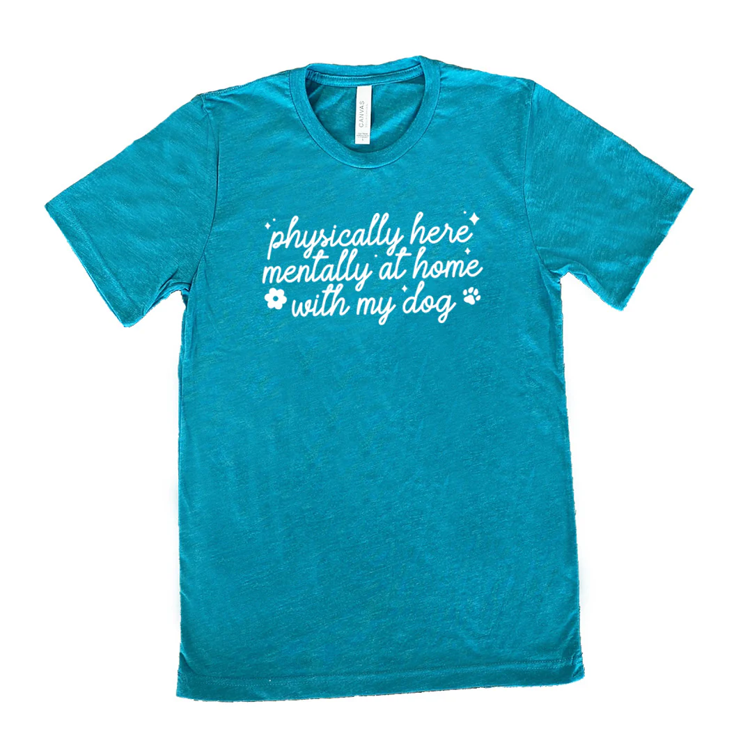 Physically Here, Mentally With My Dog Shirt Unisex - Image 11