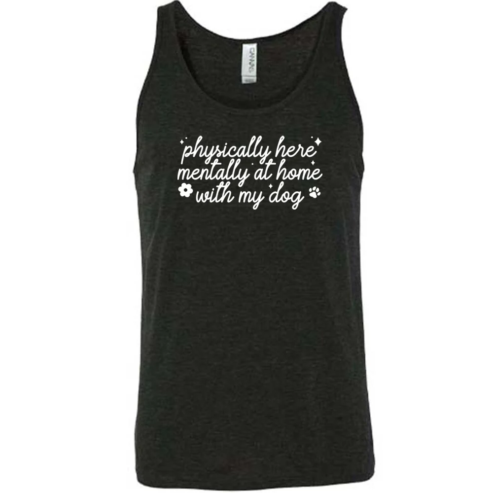 Physically Here, Mentally With My Dog Shirt Unisex - Image 3