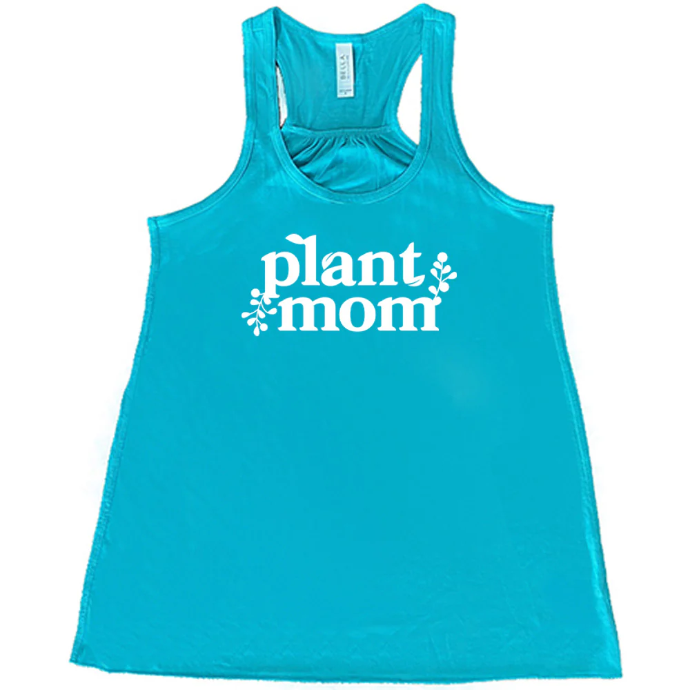 Plant Mom Shirt - Image 6
