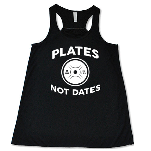 Plates Not Dates Shirt - Image 4
