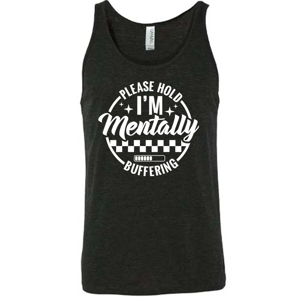 Please Hold I'm Mentally Buffering Shirt Unisex - Image 2