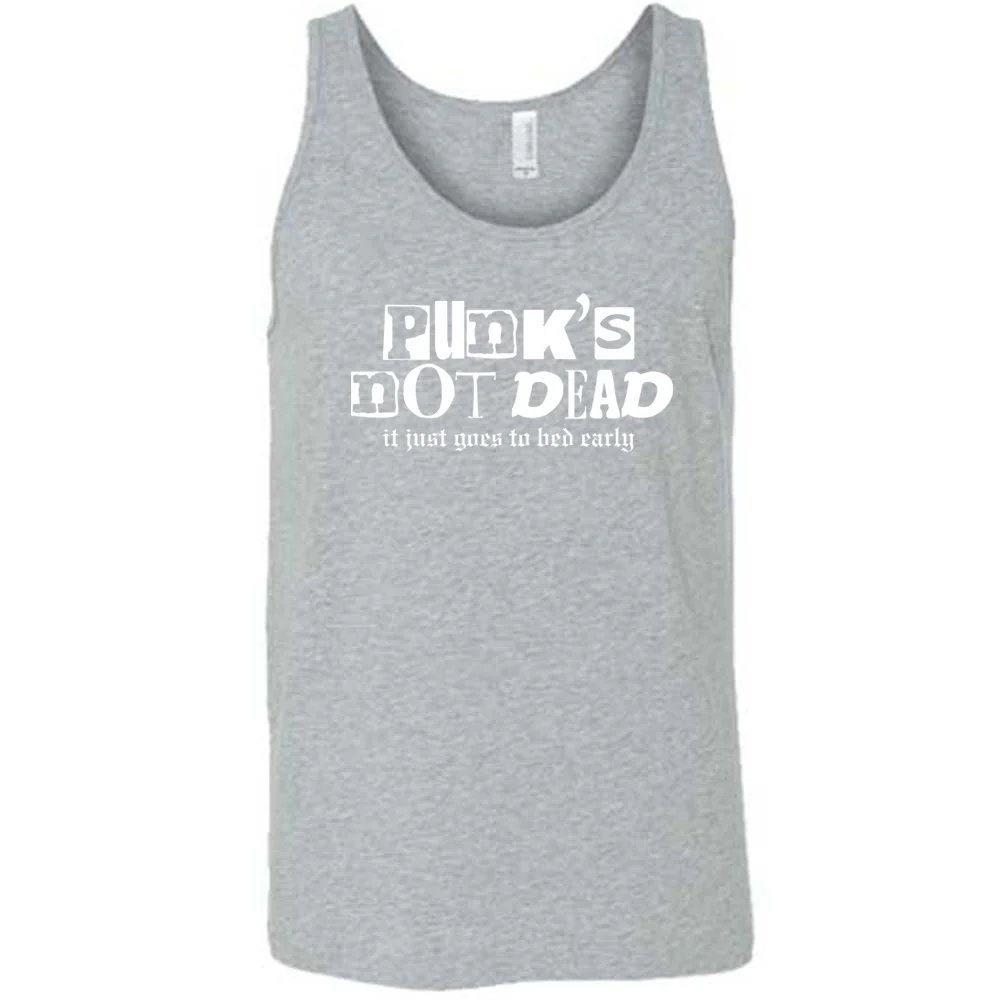 Punk's Not Dead, It Just Goes To Bed Early Shirt Unisex - Image 4