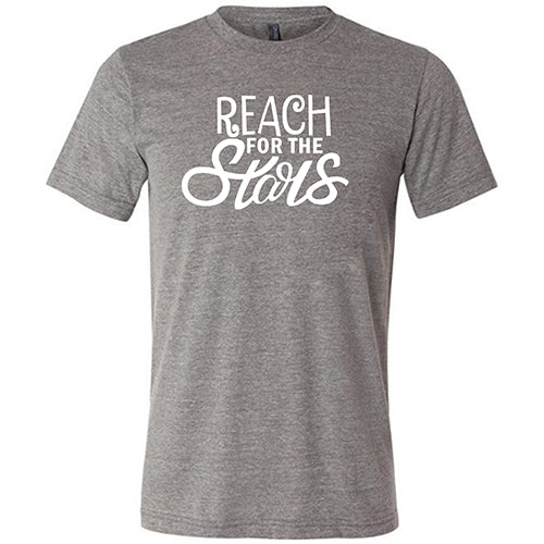 Reach for the Stars Shirt Unisex - Image 5