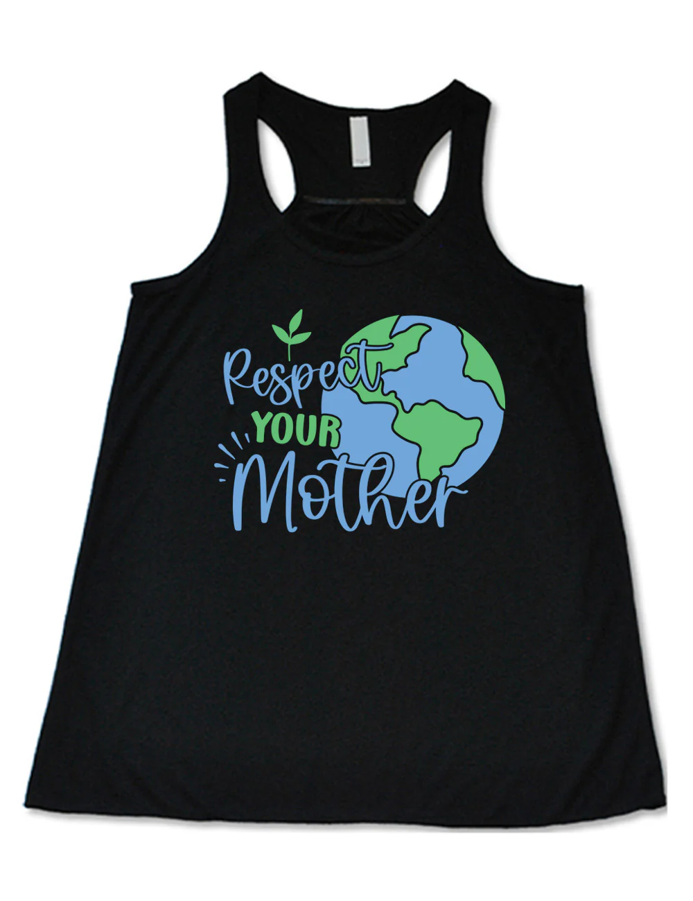 Respect Your Mother Earth Shirt
