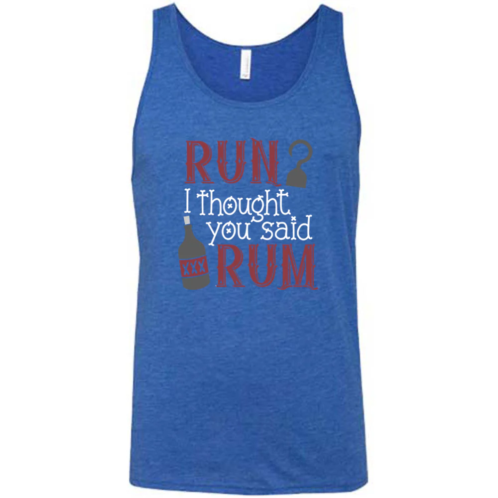Run? I Thought You Said Rum Shirt Unisex - Image 5