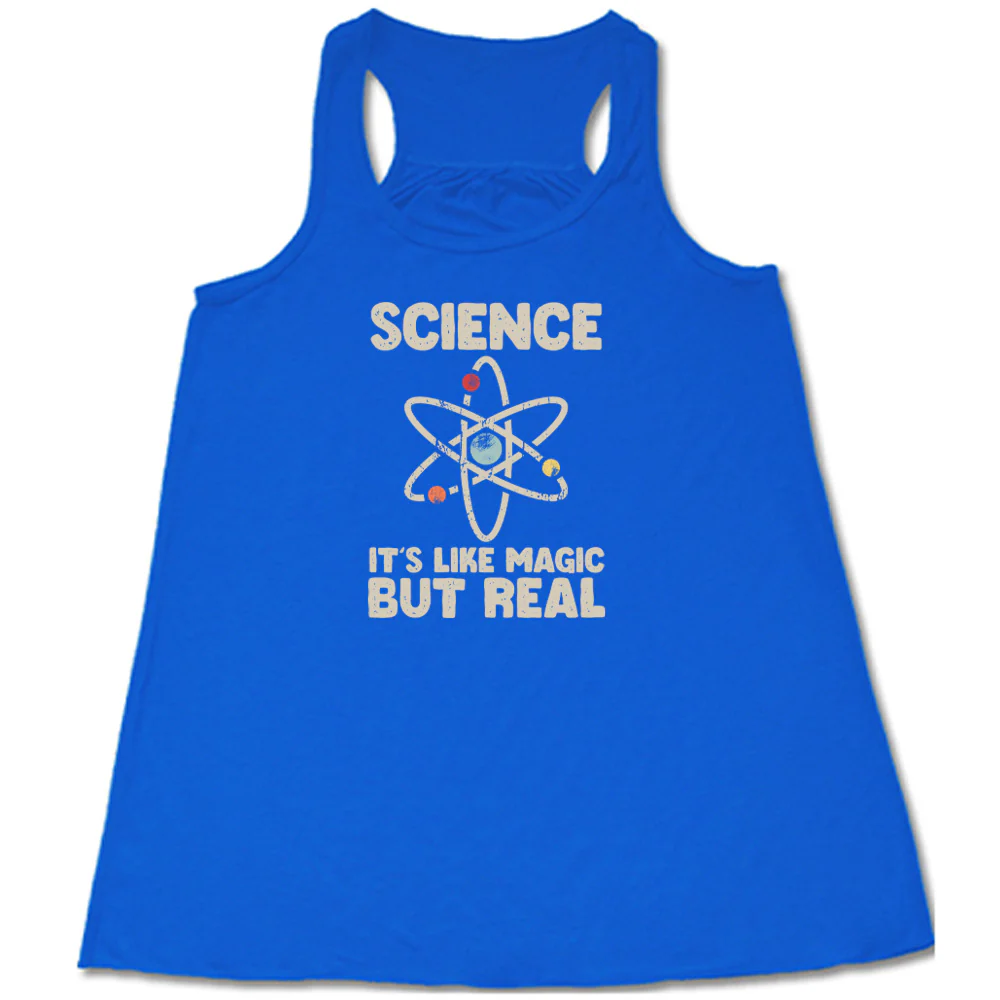 Science It's Like Magic But Real Shirt - Image 3