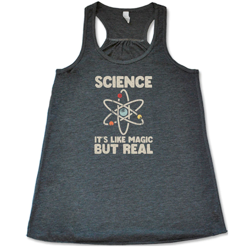 Science It's Like Magic But Real Shirt - Image 5