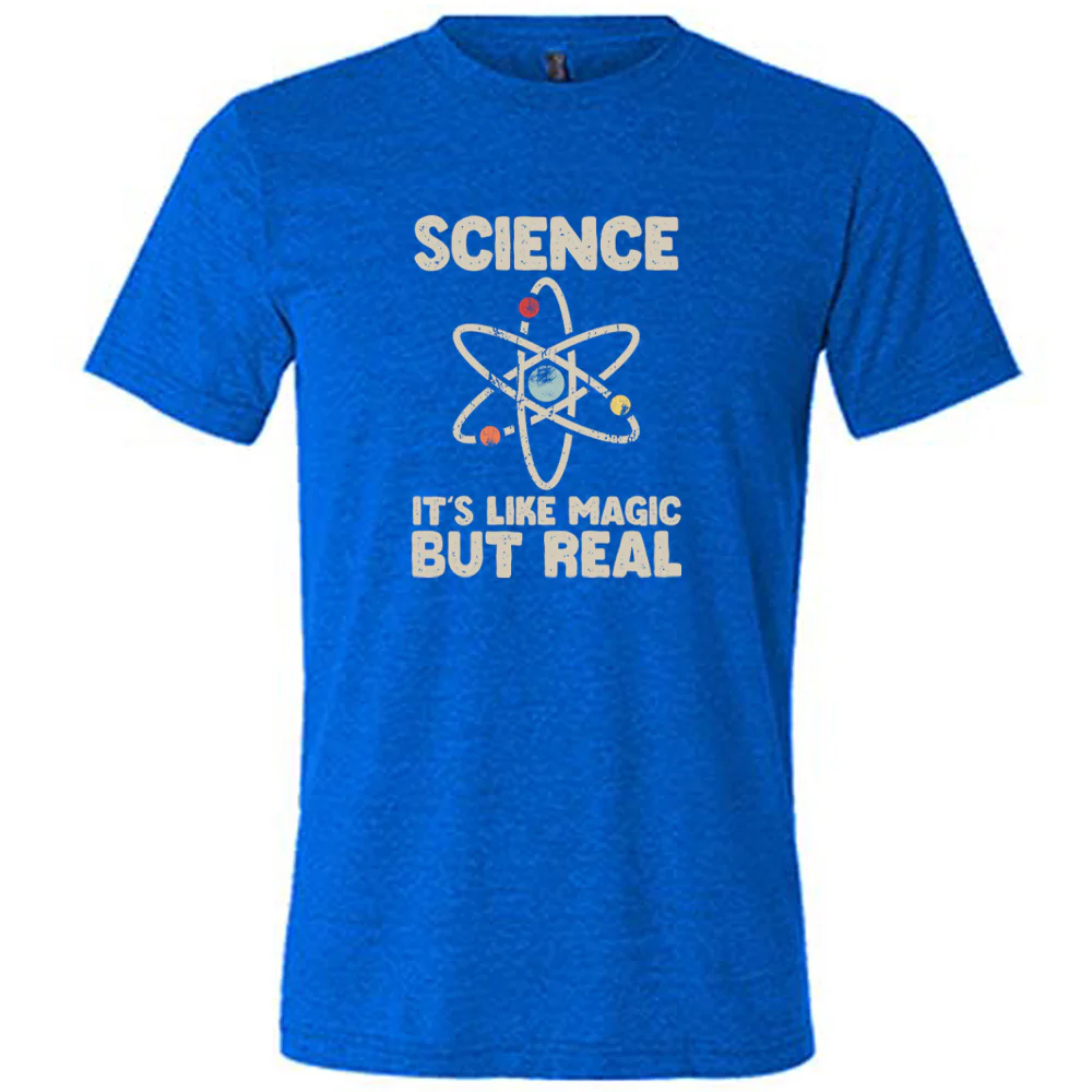 Science It's Like Magic But Real Shirt Unisex - Image 3