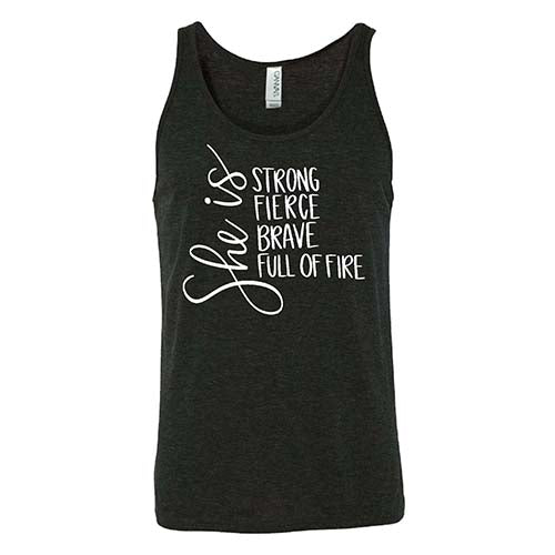 She Is Strong, Fierce, Brave, & Full Of Fire Shirt Unisex - Image 2