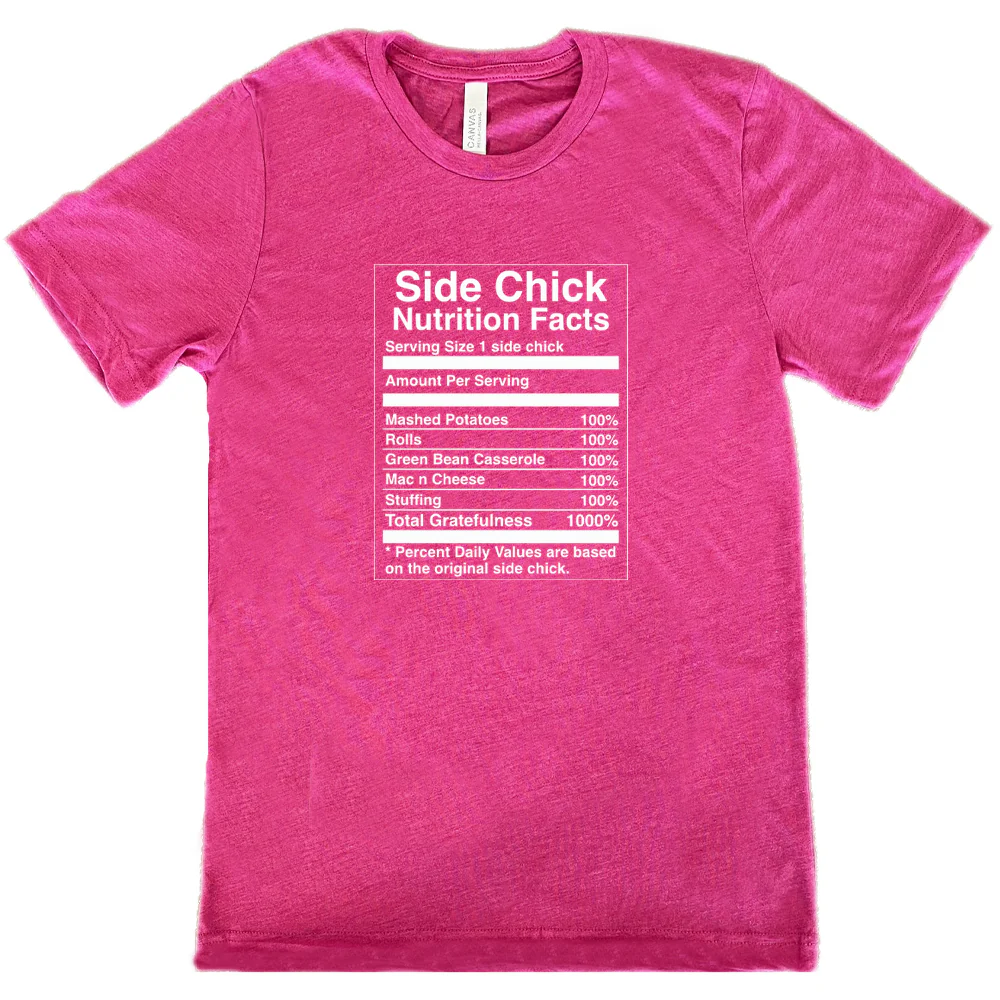 Side Chick Nutrition Facts Shirt Unisex - Image 11