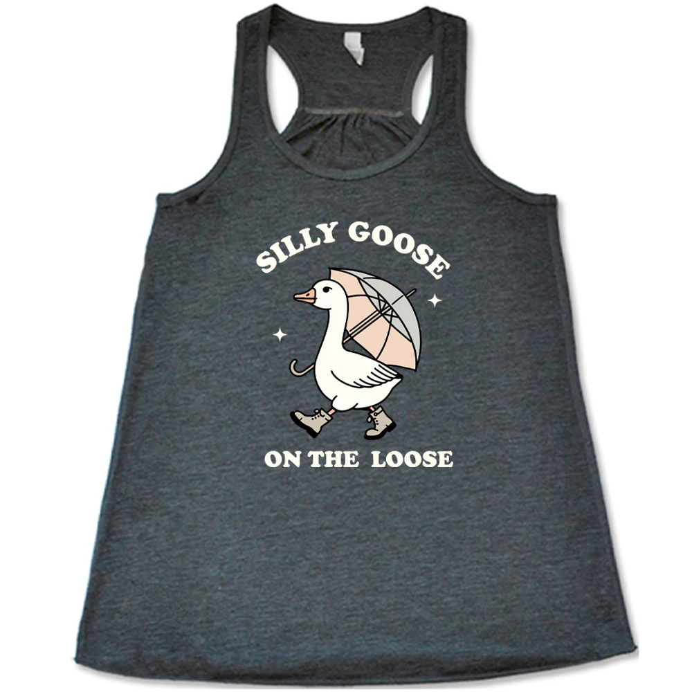 Silly Goose On The Loose Shirt - Image 2
