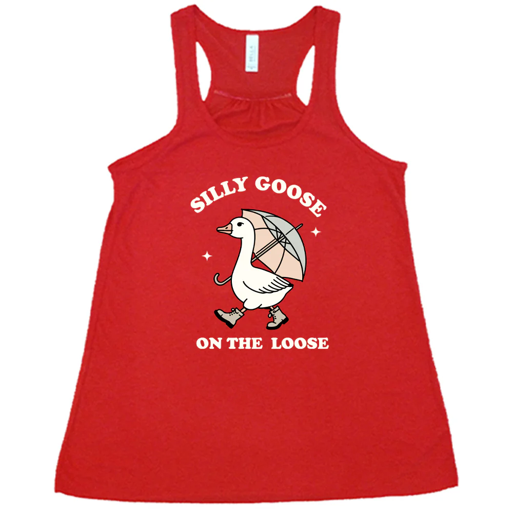 Silly Goose On The Loose Shirt - Image 5