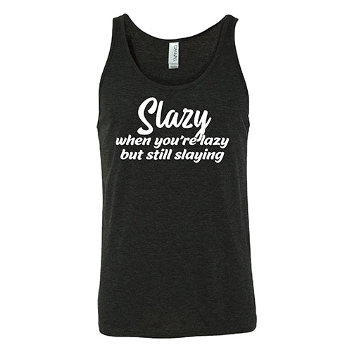 Slazy, When You're Lazy But Still Slaying Shirt Unisex - Image 4