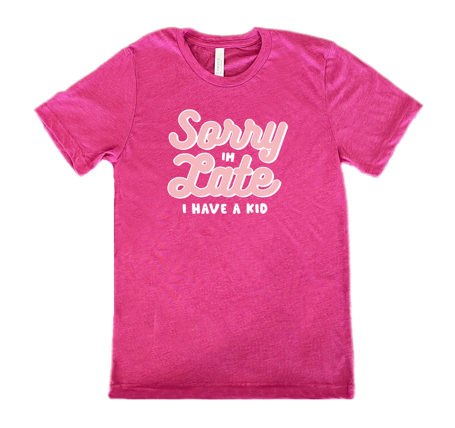 Sorry I'm Late, I Have A Kid Shirt Unisex - Image 10