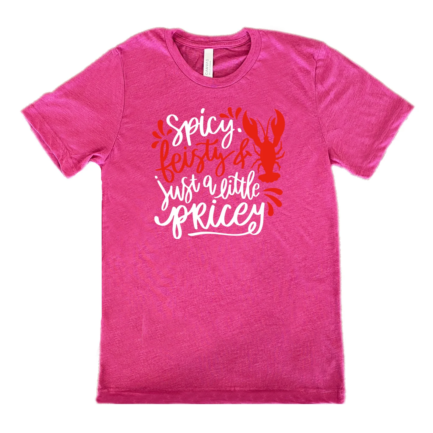 Spicy Feisty & Just a Little Pricey Crawfish Shirt Unisex - Image 9