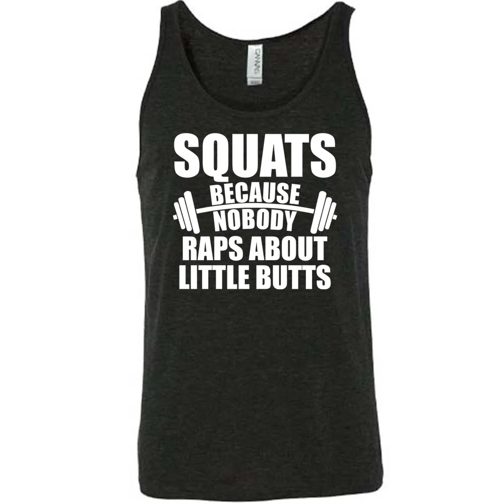 Squats Because Nobody Raps About Little Butts Shirt Unisex - Image 2