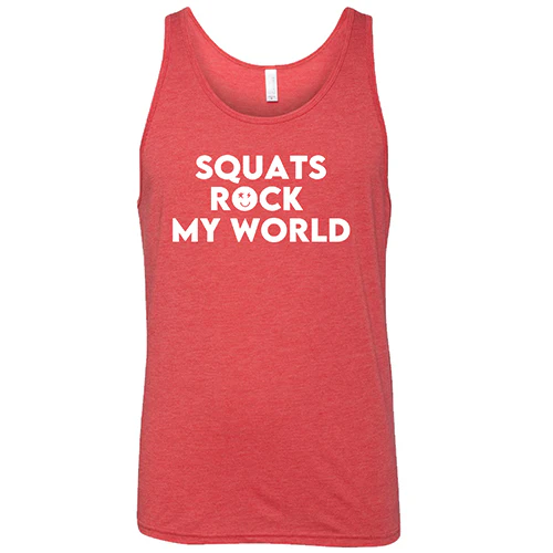 Squats Rock My World Shirt Unisex - Image 8