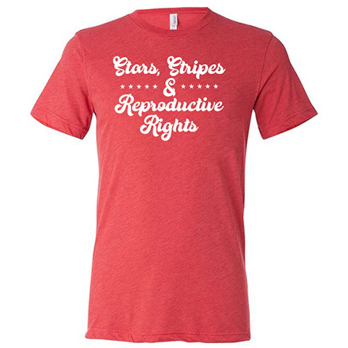 Stars, Stripes, and Reproductive Rights Shirt Unisex - Image 7