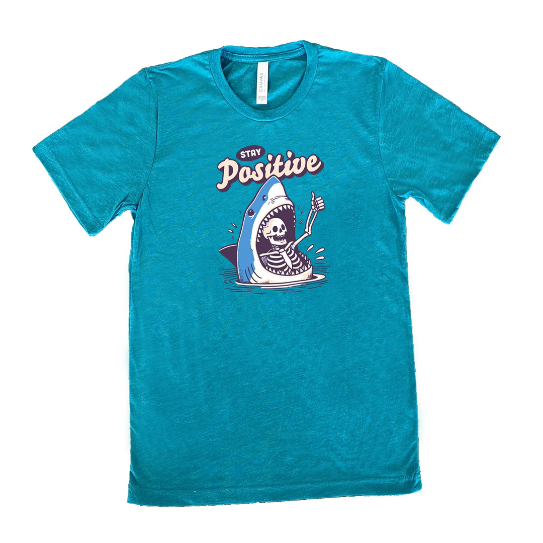 Stay Positive Shirt Unisex - Image 11