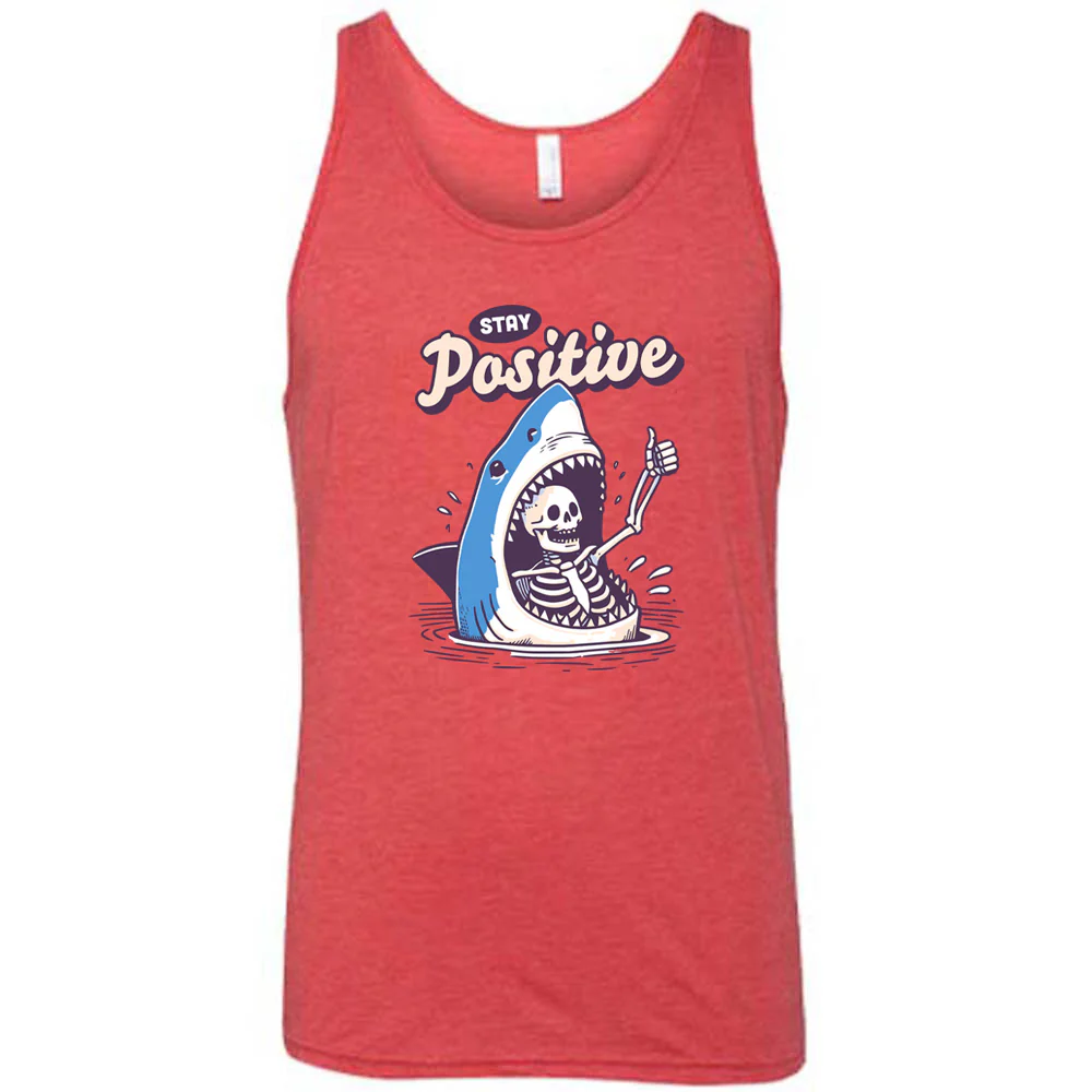 Stay Positive Shirt Unisex - Image 4